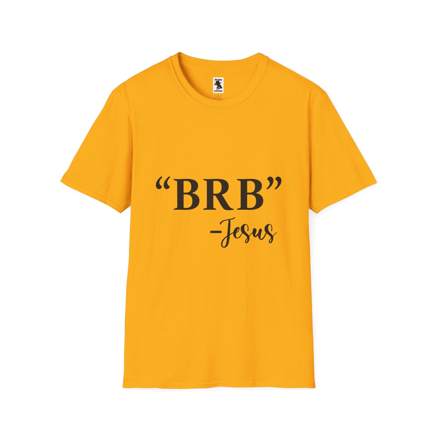 BRB Jesus Unisex Softstyle T-Shirt - Casual Faith Tee for Everyday Comfort