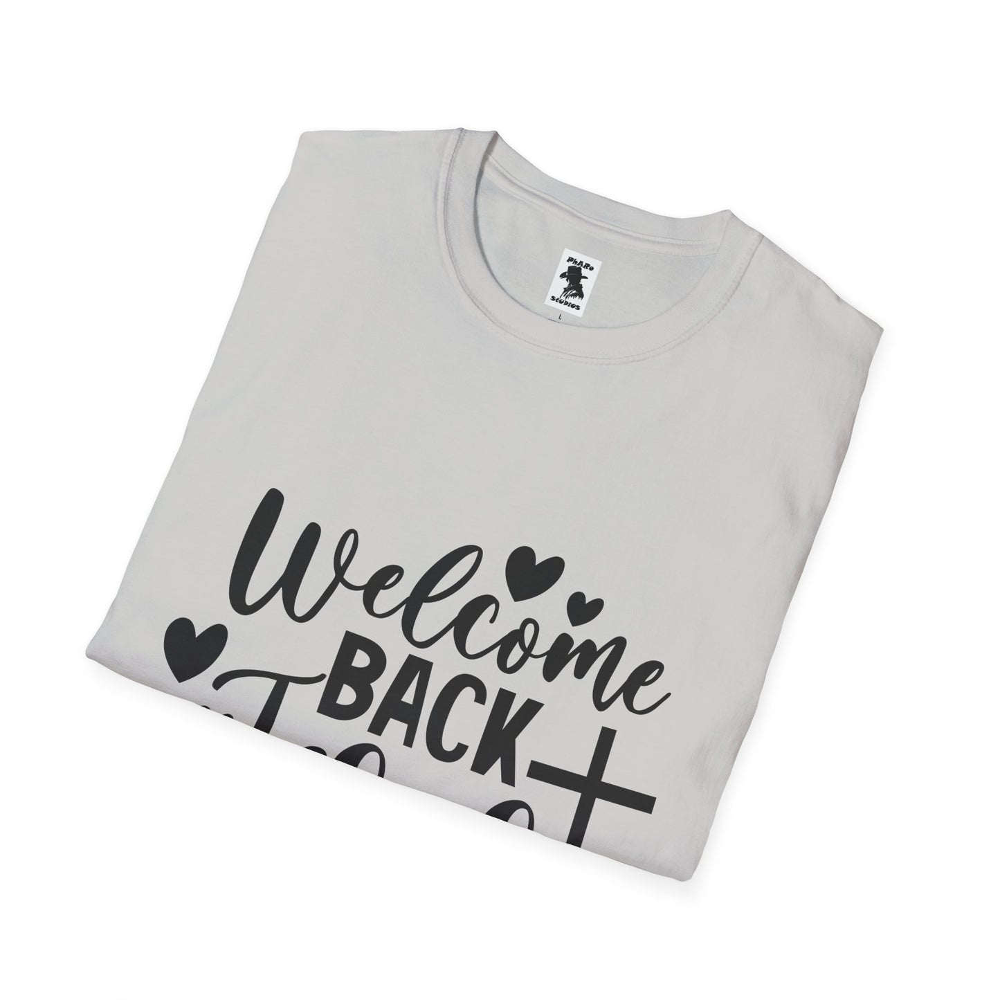 Welcome Back Jesus Unisex Softstyle T-Shirt - Faith Inspired Apparel