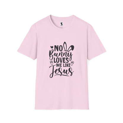 No Bunny Loves Me Like Jesus Unisex Softstyle T-Shirt