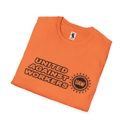 Unisex Softstyle T-Shirt - United Against Workers Graphic Tee