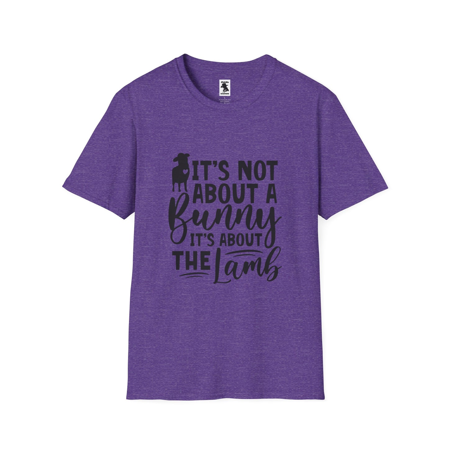 It's Not About a Bunny Unisex Softstyle T-Shirt - Fun Easter & Spring Apparel