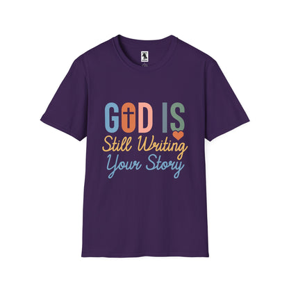 Inspirational Unisex T-Shirt - "God is Still Writing Your Story"