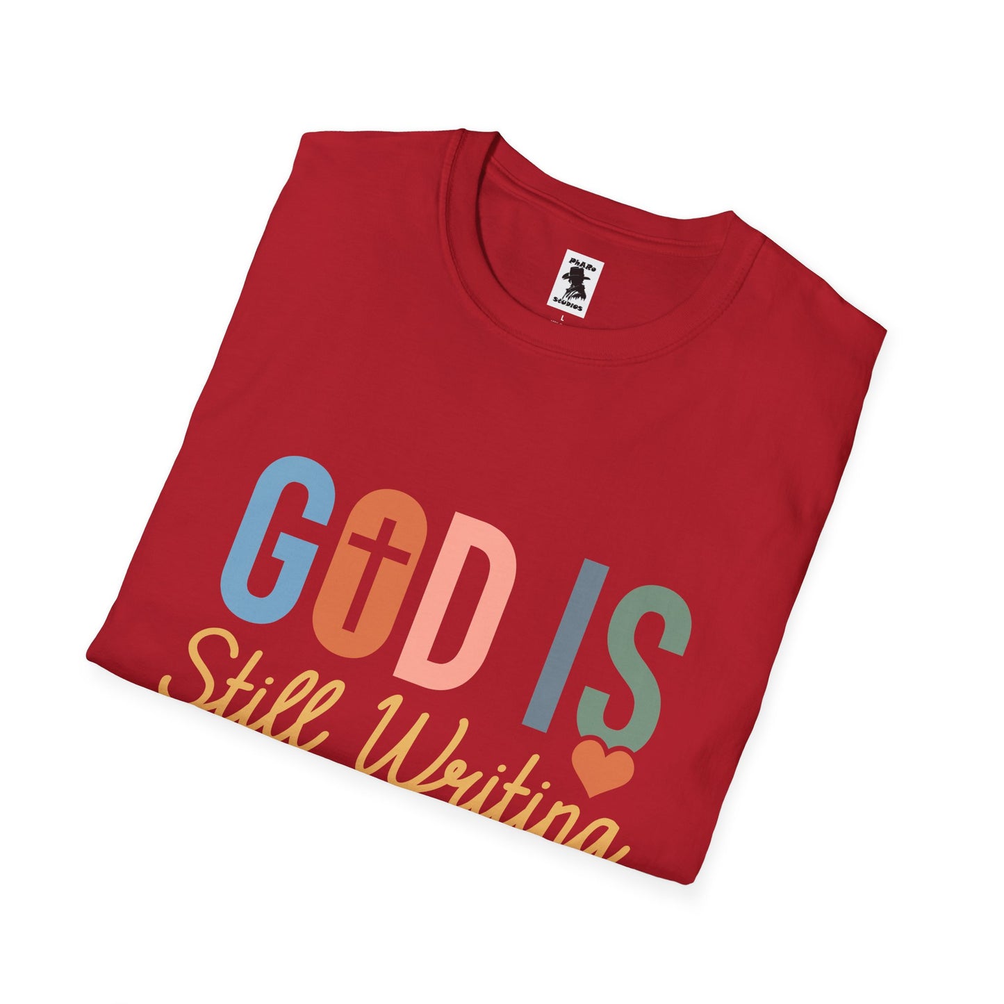 Inspirational Unisex T-Shirt - "God is Still Writing Your Story"