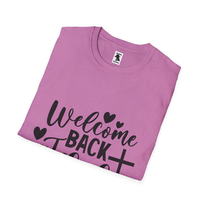 Welcome Back Jesus Unisex Softstyle T-Shirt - Faith Inspired Apparel