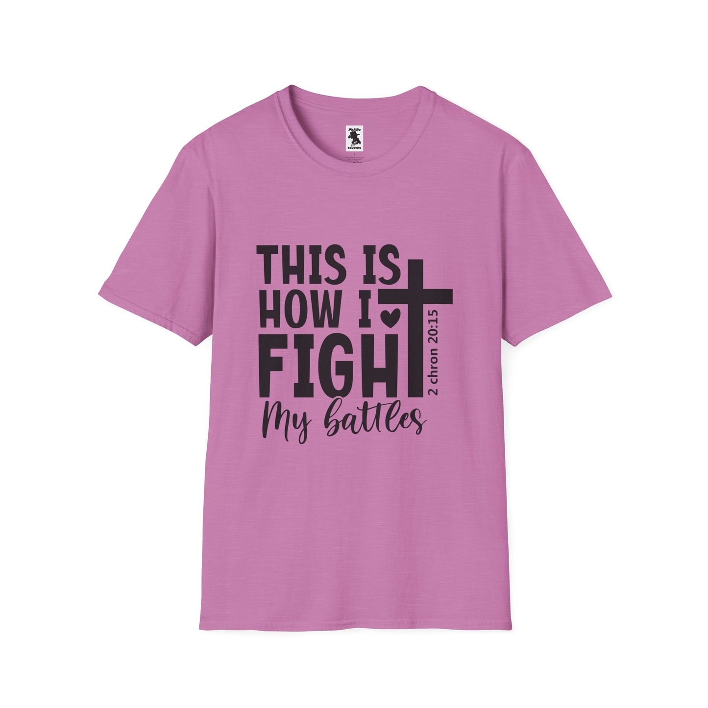 Faith-Inspired Unisex Softstyle T-Shirt - 'This Is How I Fight My Battles'