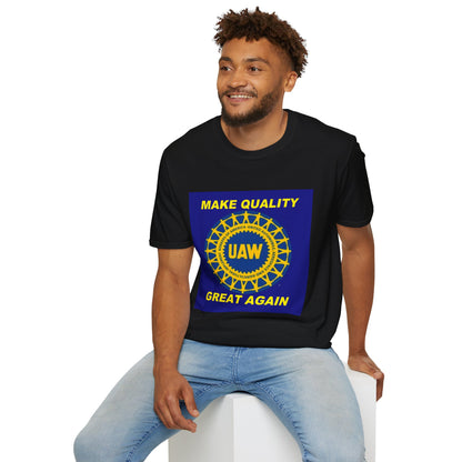 UAW Make Quality Great Again Unisex Softstyle T-Shirt