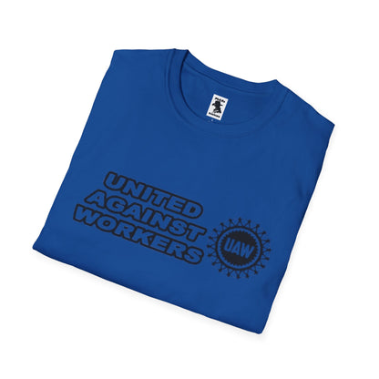 Unisex Softstyle T-Shirt - United Against Workers Graphic Tee