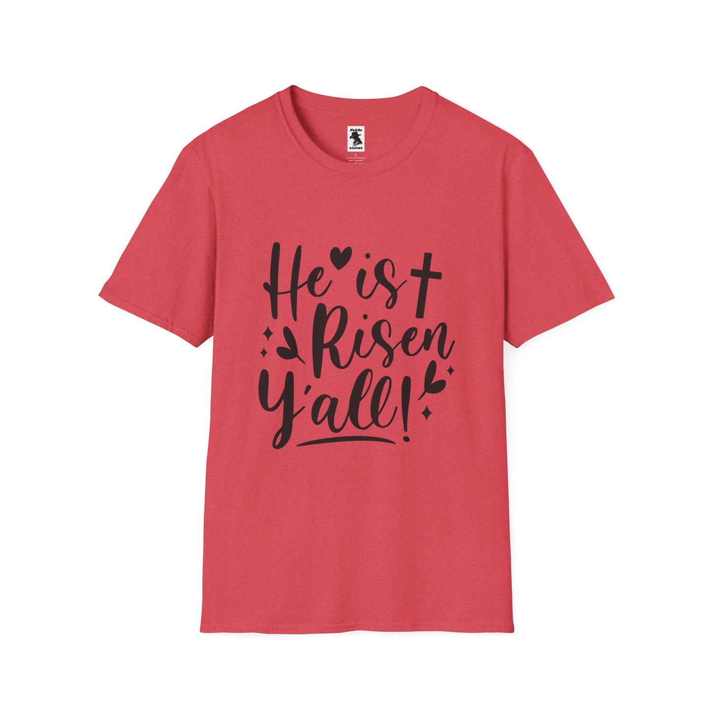 He is Risen Y'all - Unisex Softstyle T-Shirt