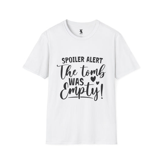 'Spoiler Alert: The Tomb Was Empty' Unisex Softstyle T-Shirt - Perfect for Easter and Celebrations!