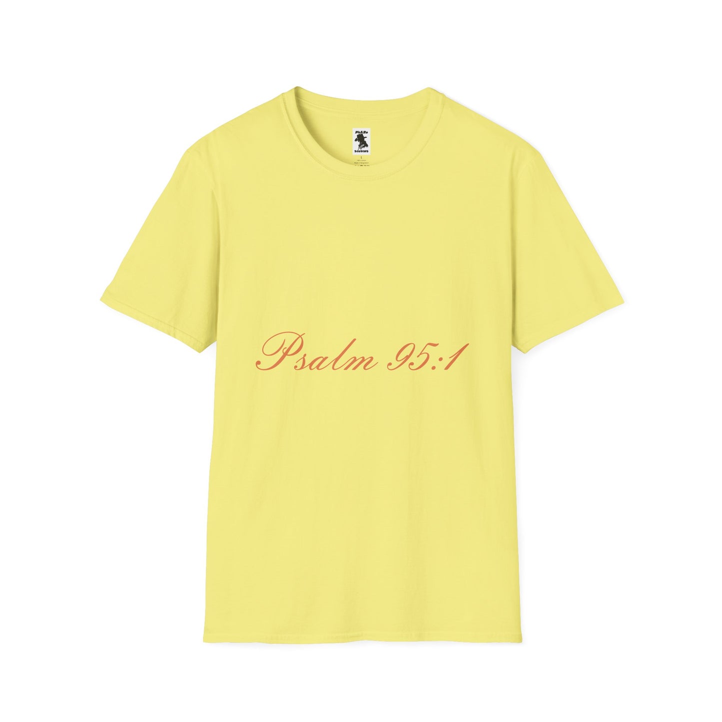 Inspirational Psalm 95:1 Unisex Softstyle T-Shirt