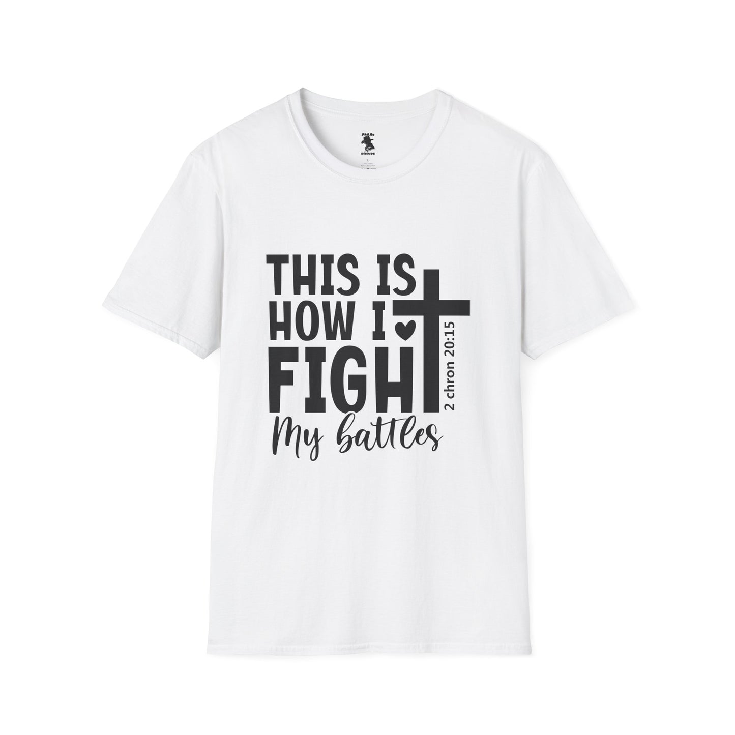 Faith-Inspired Unisex Softstyle T-Shirt - 'This Is How I Fight My Battles'