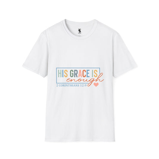 Inspirational Quote Unisex T-Shirt - 'His Grace Is Enough' - 2 Corinthians 12:9