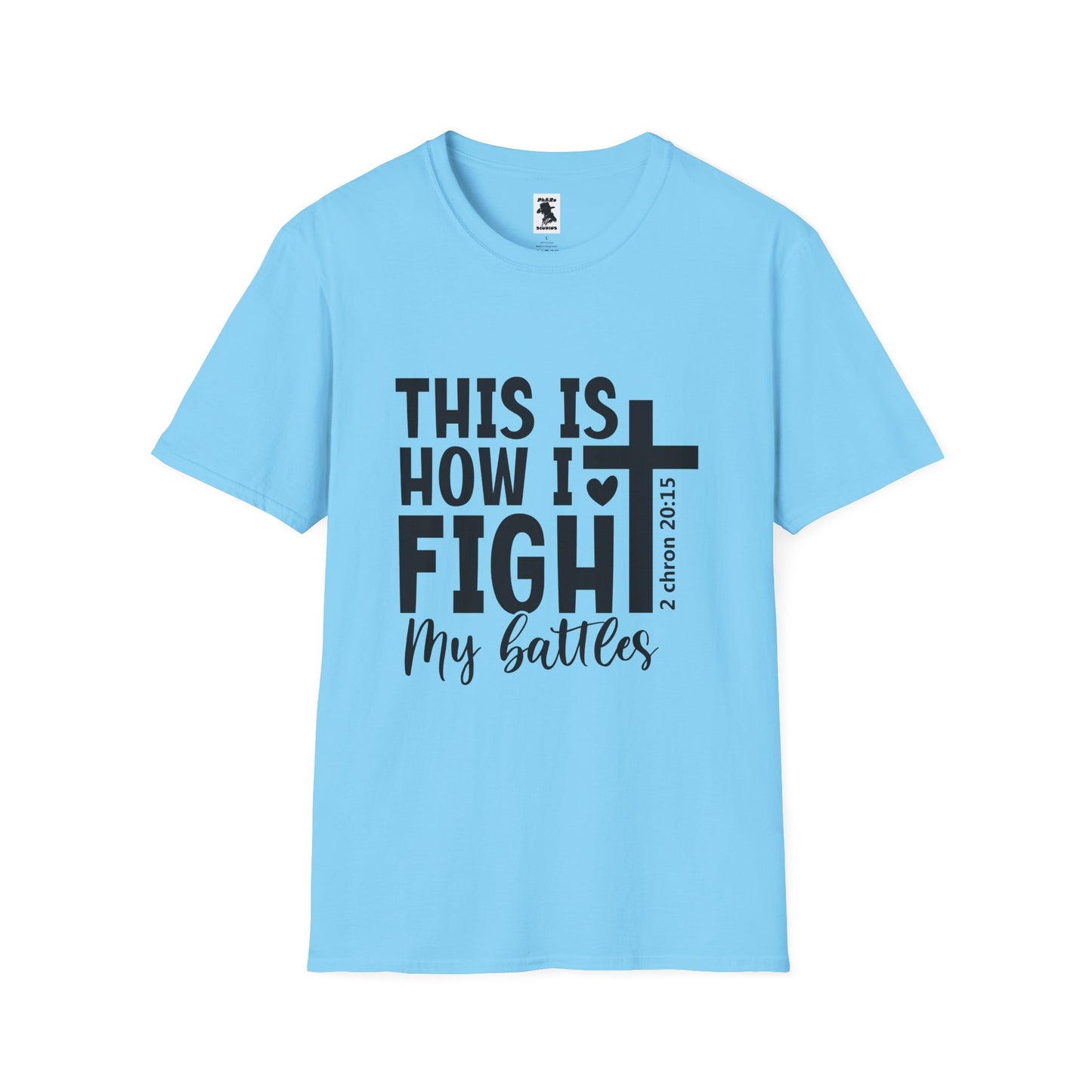 Faith-Inspired Unisex Softstyle T-Shirt - 'This Is How I Fight My Battles'