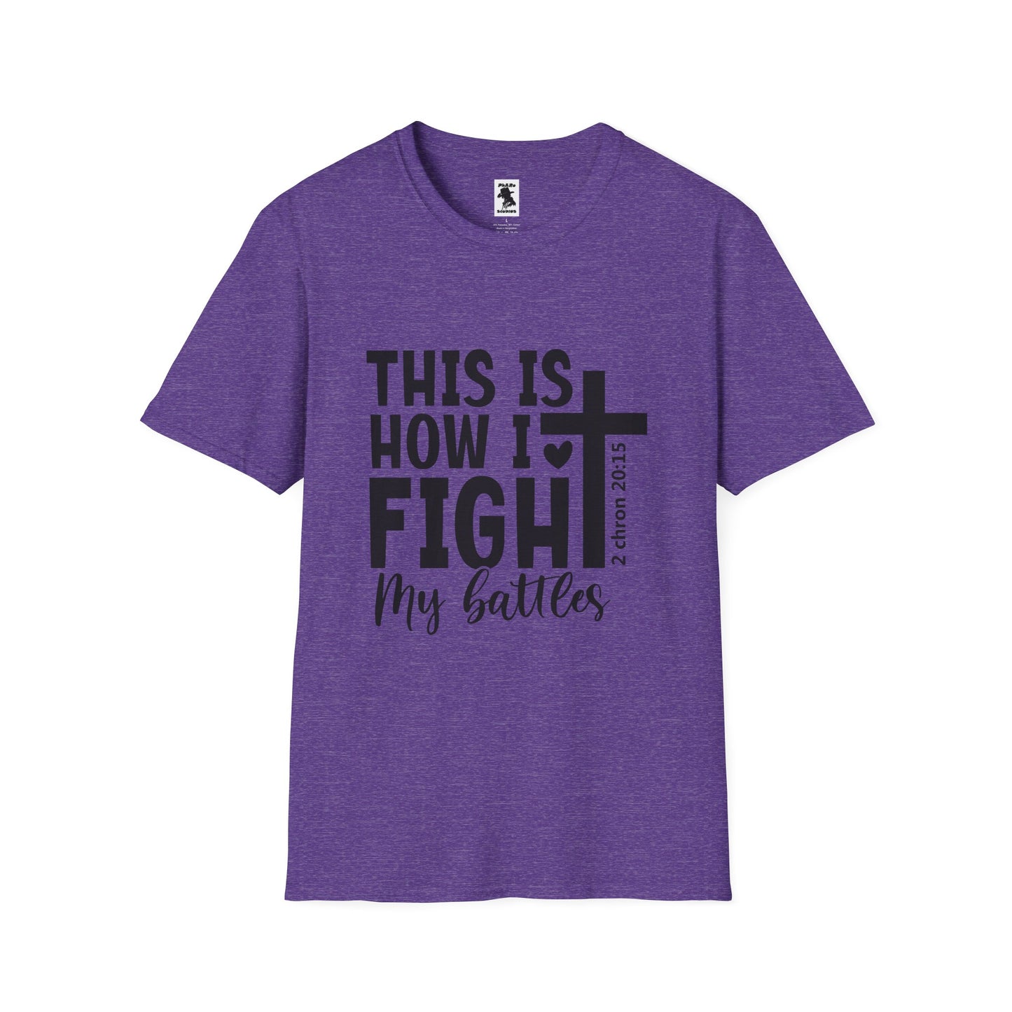 Faith-Inspired Unisex Softstyle T-Shirt - 'This Is How I Fight My Battles'