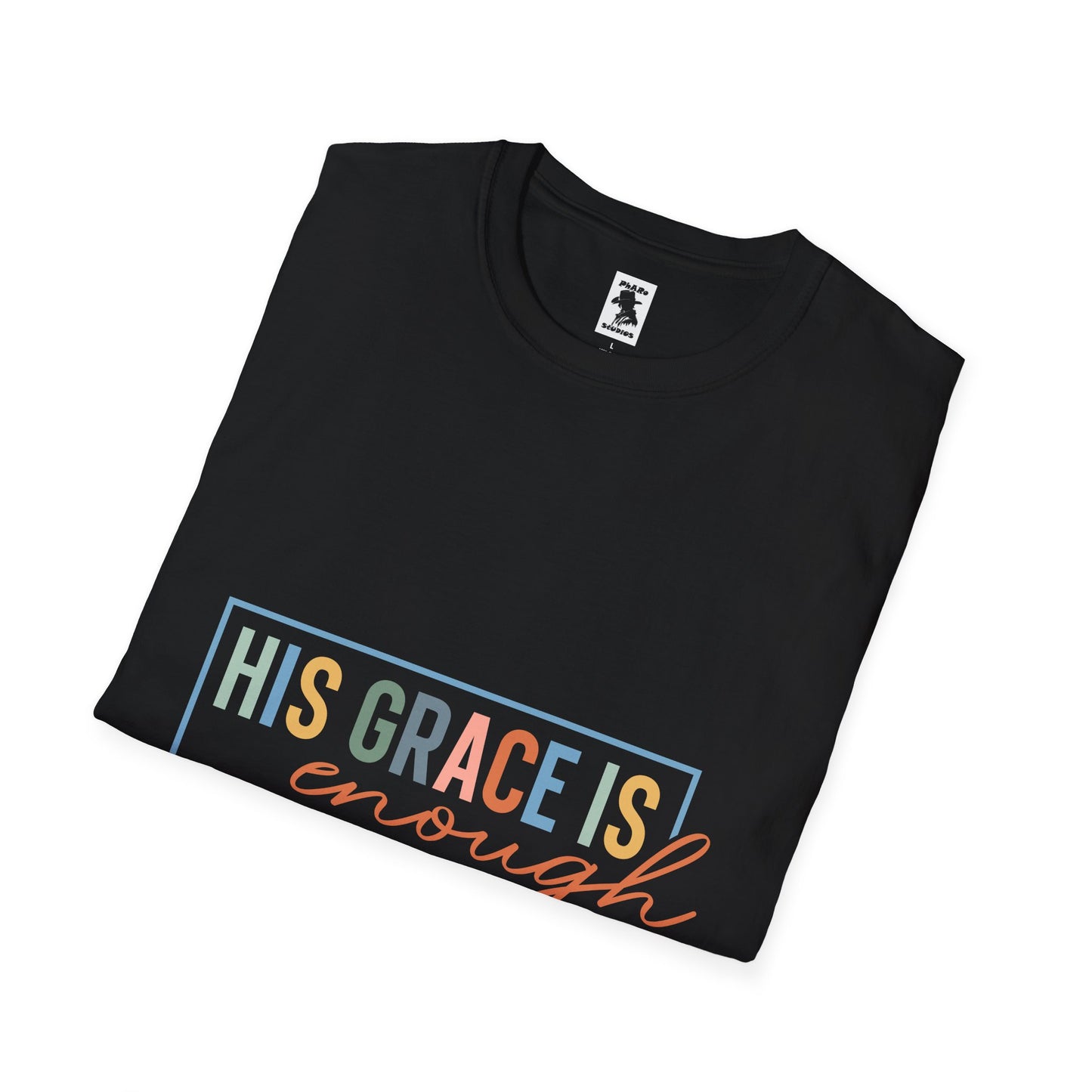 Inspirational Quote Unisex T-Shirt - 'His Grace Is Enough' - 2 Corinthians 12:9