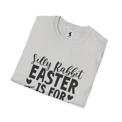 Silly Rabbit Easter is for Jesus! Unisex Softstyle T-Shirt