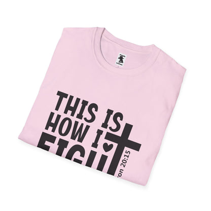 Faith-Inspired Unisex Softstyle T-Shirt - 'This Is How I Fight My Battles'