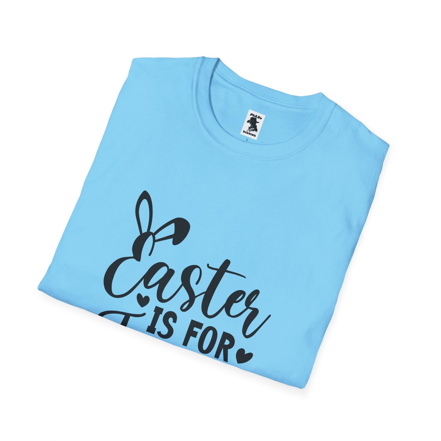 Easter is For Jesus - Unisex Softstyle T-Shirt