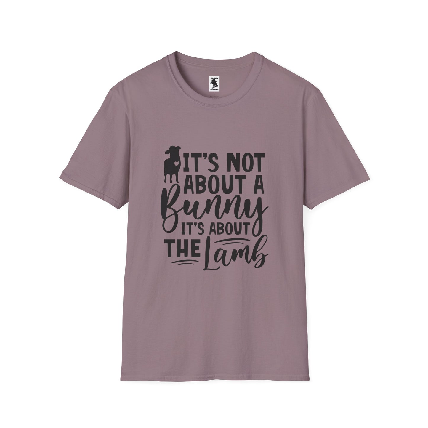 It's Not About a Bunny Unisex Softstyle T-Shirt - Fun Easter & Spring Apparel