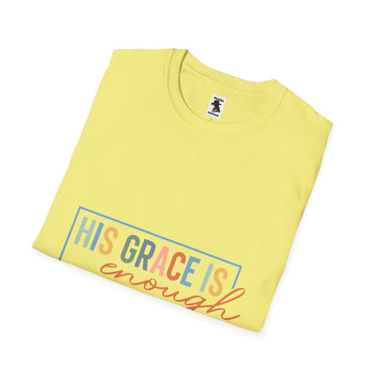 Inspirational Quote Unisex T-Shirt - 'His Grace Is Enough' - 2 Corinthians 12:9